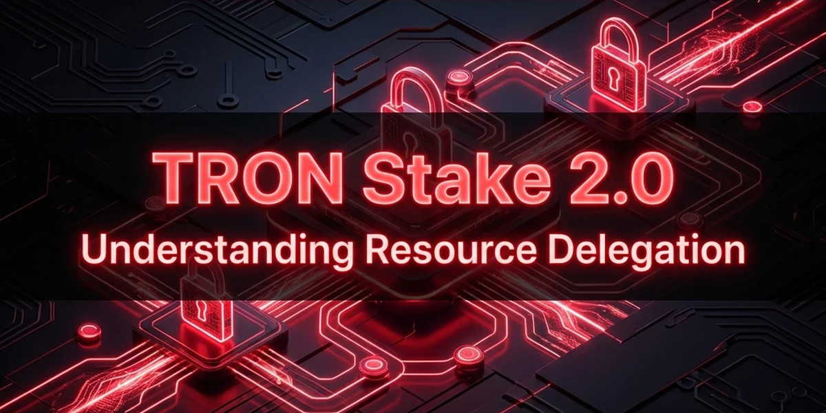 How to Delegate TRON Energy with Stake 2.0