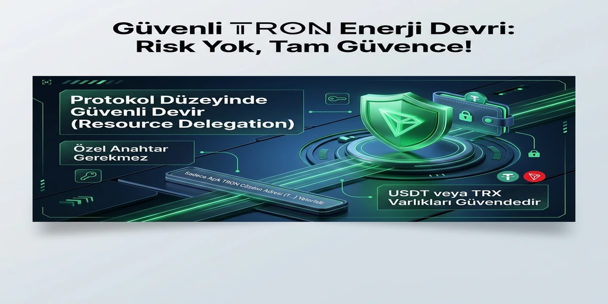 Güvenli TRON Enerjisi Devri